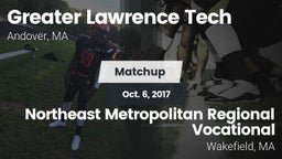Matchup: Greater Lawrence vs. Northeast Metropolitan Regional Vocational  2017