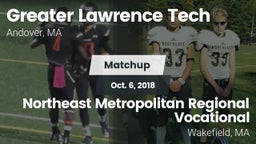 Matchup: Greater Lawrence vs. Northeast Metropolitan Regional Vocational  2018
