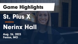 St. Pius X  vs Nerinx Hall  Game Highlights - Aug. 26, 2023