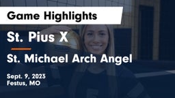 St. Pius X  vs St. Michael Arch Angel Game Highlights - Sept. 9, 2023