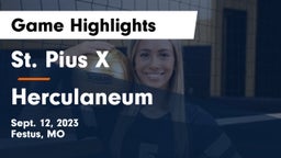 St. Pius X  vs Herculaneum  Game Highlights - Sept. 12, 2023