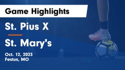 St. Pius X  vs St. Mary's  Game Highlights - Oct. 12, 2023