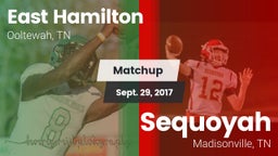 Matchup: East Hamilton High vs. Sequoyah  2017