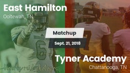 Matchup: East Hamilton High vs. Tyner Academy  2018