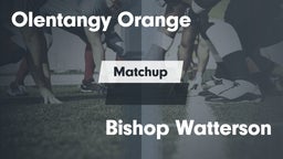 Matchup: Olentangy Orange vs. Bishop Watterson  2016