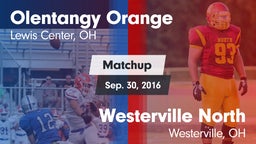 Matchup: Olentangy Orange vs. Westerville North  2016