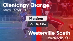Matchup: Olentangy Orange vs. Westerville South  2016
