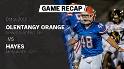 Recap: Olentangy Orange  vs. Hayes  2015