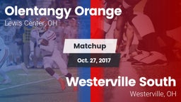 Matchup: Olentangy Orange vs. Westerville South  2017
