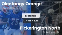 Matchup: Olentangy Orange vs. Pickerington North  2018