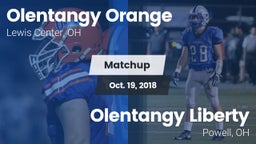 Matchup: Olentangy Orange vs. Olentangy Liberty  2018