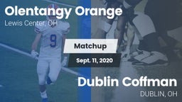 Matchup: Olentangy Orange vs. Dublin Coffman   2020