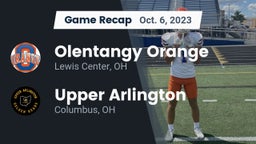Recap: Olentangy Orange  vs. Upper Arlington  2023