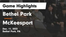 Bethel Park  vs McKeesport  Game Highlights - Dec. 11, 2023