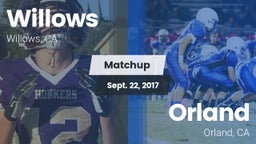 Matchup: Willows  vs. Orland  2017
