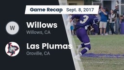 Recap: Willows  vs. Las Plumas  2017
