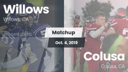 Matchup: Willows  vs. Colusa  2019
