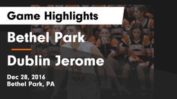 Bethel Park  vs Dublin Jerome  Game Highlights - Dec 28, 2016