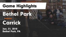 Bethel Park  vs Carrick  Game Highlights - Jan. 31, 2018