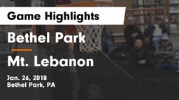 Bethel Park  vs Mt. Lebanon  Game Highlights - Jan. 26, 2018