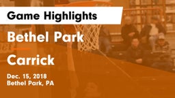 Bethel Park  vs Carrick  Game Highlights - Dec. 15, 2018