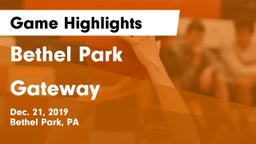 Bethel Park  vs Gateway  Game Highlights - Dec. 21, 2019