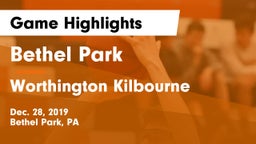 Bethel Park  vs Worthington Kilbourne Game Highlights - Dec. 28, 2019