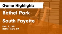 Bethel Park  vs South Fayette  Game Highlights - Feb. 5, 2021