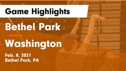 Bethel Park  vs Washington  Game Highlights - Feb. 8, 2021
