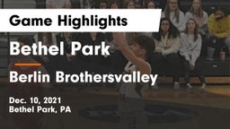 Bethel Park  vs Berlin Brothersvalley  Game Highlights - Dec. 10, 2021