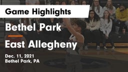 Bethel Park  vs East Allegheny  Game Highlights - Dec. 11, 2021
