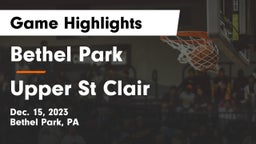 Bethel Park  vs Upper St Clair Game Highlights - Dec. 15, 2023