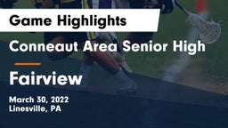Conneaut Area Senior High vs Fairview  Game Highlights - March 30, 2022