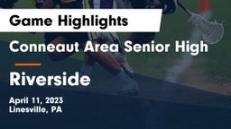 Conneaut Area Senior High vs Riverside  Game Highlights - April 11, 2023