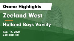 Zeeland West  vs Holland Boys Varsity  Game Highlights - Feb. 14, 2020