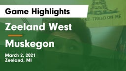 Zeeland West  vs Muskegon  Game Highlights - March 2, 2021