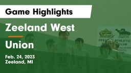 Zeeland West  vs Union  Game Highlights - Feb. 24, 2023