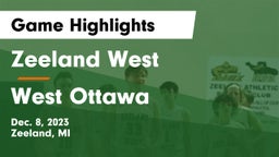 Zeeland West  vs West Ottawa  Game Highlights - Dec. 8, 2023