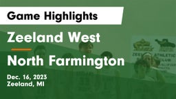 Zeeland West  vs North Farmington  Game Highlights - Dec. 16, 2023