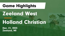 Zeeland West  vs Holland Christian Game Highlights - Dec. 21, 2023