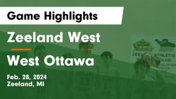 Zeeland West  vs West Ottawa  Game Highlights - Feb. 28, 2024