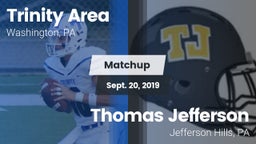 Matchup: Trinity Area vs. Thomas Jefferson  2019