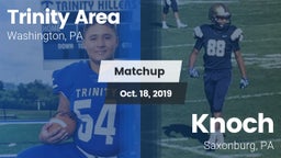 Matchup: Trinity Area vs. Knoch  2019