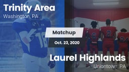 Matchup: Trinity Area vs. Laurel Highlands  2020