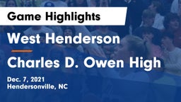 West Henderson  vs Charles D. Owen High Game Highlights - Dec. 7, 2021
