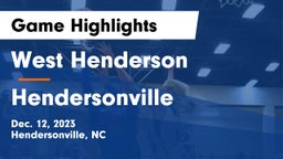 West Henderson  vs Hendersonville  Game Highlights - Dec. 12, 2023