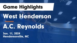 West Henderson  vs A.C. Reynolds  Game Highlights - Jan. 11, 2024