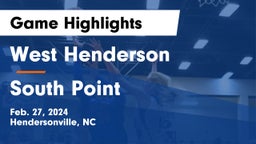 West Henderson  vs South Point  Game Highlights - Feb. 27, 2024