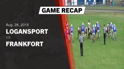 Recap: Logansport  vs. Frankfort  2015