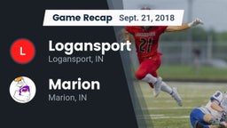 Recap: Logansport  vs. Marion  2018